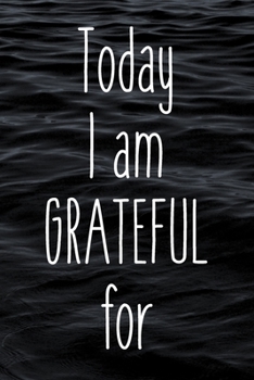 Paperback Today I am Grateful Journal Daily Reflection: Black Notebook Size 6x9 Inches 120 Pages Book