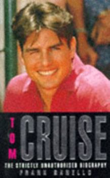 Paperback Tom Cruise: The Strictly Unauthorised Biography Book