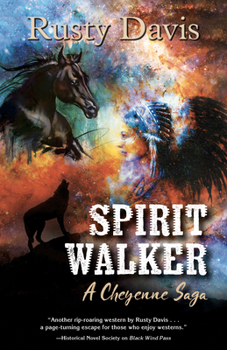 Hardcover Spirit Walker: A Cheyenne Saga Book