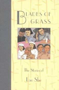 Paperback Blades of Grass: The Stories of Lao She Book