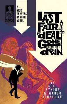 Last Fair Deal Gone Down - Book #4.5 of the Nick Travers