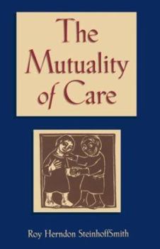 Paperback The Mutuality of Care Book