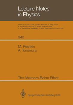 Paperback The Aharonov-Bohm Effect Book