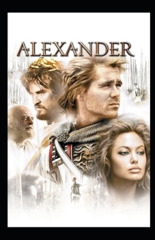 Paperback Alexander the Great: illustrated edtion Book