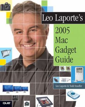 Paperback Leo Laporte's 2005 Mac Gadget Guide Book