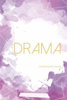 Drama - Book  of the Essential Literary Genres