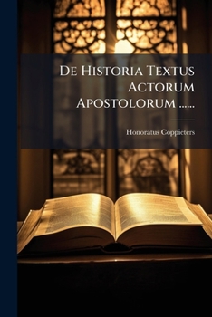 Paperback De Historia Textus Actorum Apostolorum ...... [Latin] Book