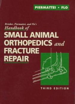 Paperback Brinker, Piermattei, and Flo's Handbook of Small Animal Orthopedics and Fracture Repair Book