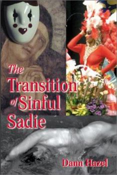Paperback The Transition of Sinful Sadie Book