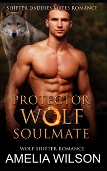 Paperback Protector Wolf's Soulmate: Wolf Shifter Romance Book