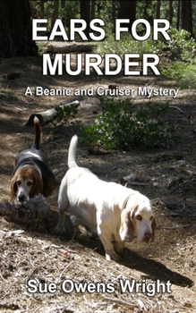 Paperback Ears for Murder: A Beanie and Cruiser Mystery Book