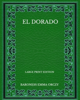 Paperback El Dorado - Large Print Edition Book