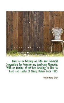 Hints As to Advising on Title and Practical Suggestions for Perusing and Analysing Abstracts : With A