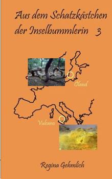 Paperback Aus dem Schatzkästchen der Inselbummlerin 3: Vulcano Öland [German] Book