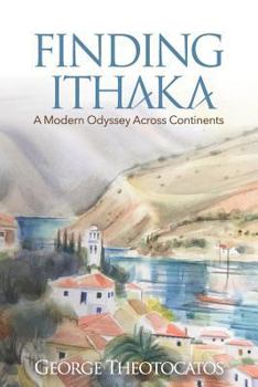 Paperback Finding Ithaka: A Modern Odyssey Across Continents Book