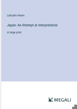 Paperback Japan: An Attempt at Interpretation: in large print Book