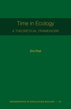 Paperback Time in Ecology: A Theoretical Framework [Mpb 61] Book