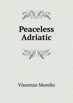 Paperback Peaceless Adriatic Book