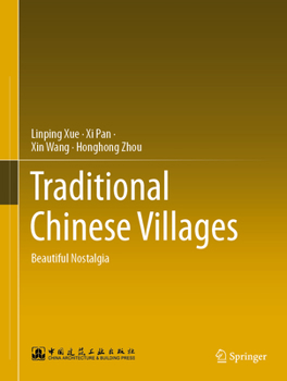 Hardcover Traditional Chinese Villages: Beautiful Nostalgia Book