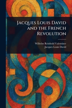Paperback Jacques Louis David and the French Revolution Book