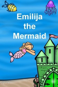 Emilija the Mermaid (Children stories)
