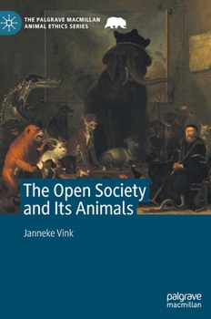 The Open Society and Its Animals - Book  of the Dierenrechtenbibliotheek