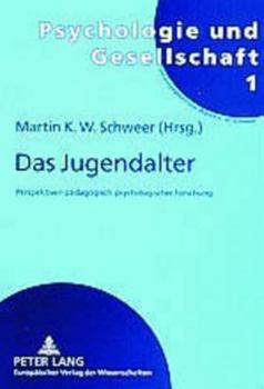 Paperback Das Jugendalter: Perspektiven paedagogisch-psychologischer Forschung [German] Book