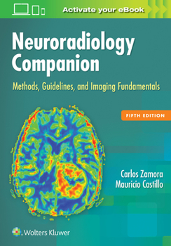 Paperback Neuroradiology Companion: Methods, Guidelines, and Imaging Fundamentals Book