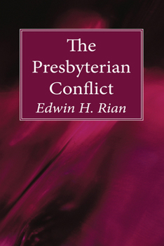 Paperback The Presbyterian Conflict Book