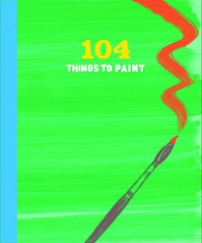 Diary 104 Things to Paint Book