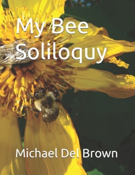 Paperback My Bee Soliloquy Book