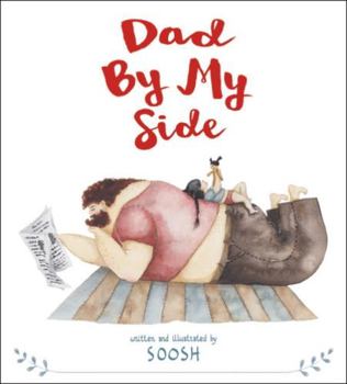 Hardcover Dad by My Side Book