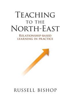 Paperback Teaching to the North-East: Relationship-based learning in practice [Large Print] Book