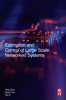 Paperback Estimation and Control of Large-Scale Networked Systems Book