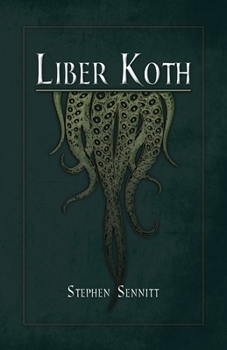 Paperback Liber Koth: La Magie du Mythe de Cthulhu [French] Book