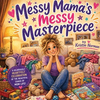 Paperback Messy Mama's Messy Masterpiece Book