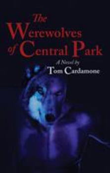 Paperback The Werewolves of Central Park Book