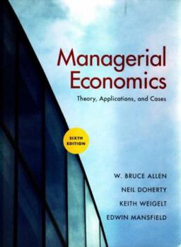 Hardcover Managerial Economics: Theory, Applications, and Cases Book