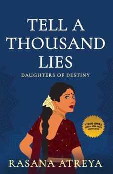 Tell a Thousand Lies : Daughters of Destiny
