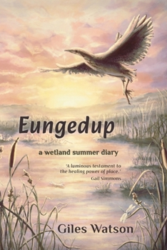 Paperback Eungedup: A Wetland Summer Diary Book