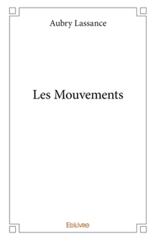 Paperback Les Mouvements [French] Book