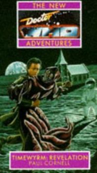 Timewyrm: Revelation - Book #4 of the Doctor Who: Virgin New  Adventures