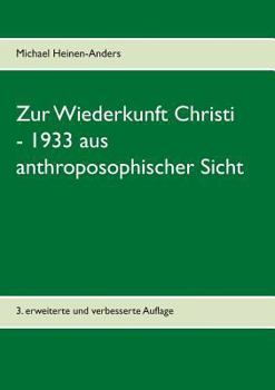 Paperback Zur Wiederkunft Christi - 1933 aus anthroposophischer Sicht [German] Book