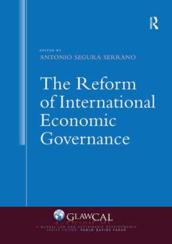 Paperback The Reform of International Economic Governance Book