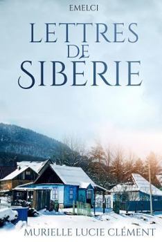 Paperback Lettres de Sibérie [French] Book