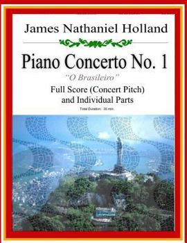 Paperback Piano Concerto No. 1: A Brazilian Jazz Concerto for Piano, Full Score and Individual Parts Book