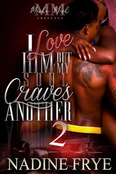 Paperback I Love Him But My Soul Craves Another 2 Book