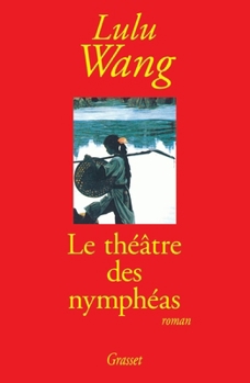 Paperback Le théâtre des nymphéas [French] Book