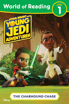 Paperback World of Reading: Star Wars: Young Jedi Adventures: The Charhound Chase Book