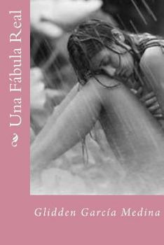 Paperback Una Fábula Real: Somos parte de la ficción Book